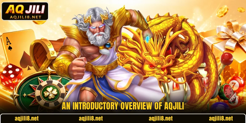 An introductory overview of AQJILI