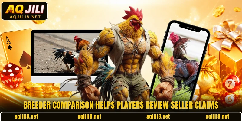 Breeder comparison helps players review seller claims Breeder comparison helps players review seller claims
