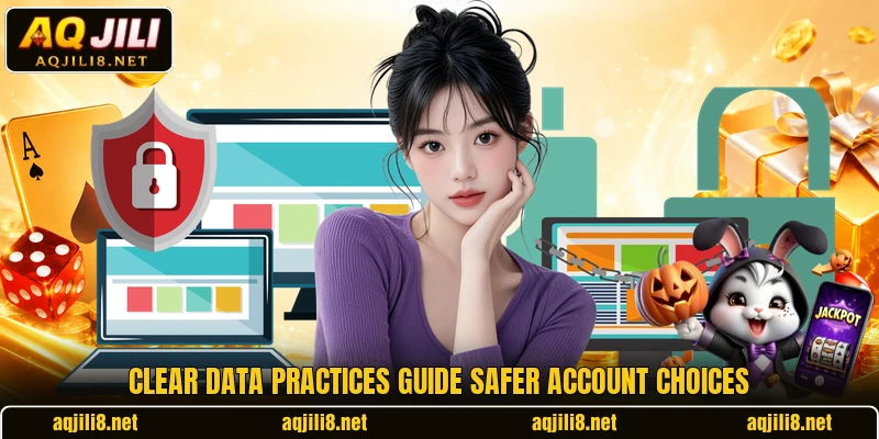 Clear data practices guide safer account choices