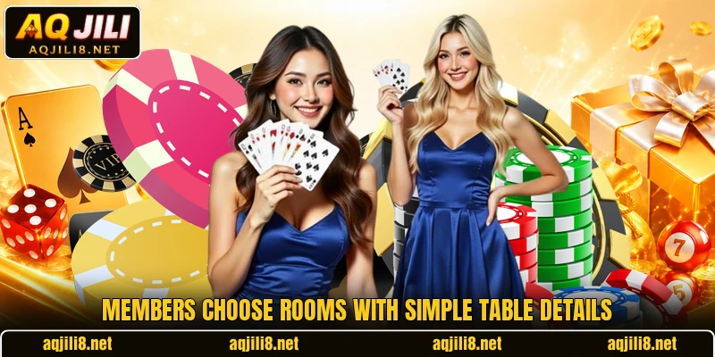 Members choose rooms with simple table details