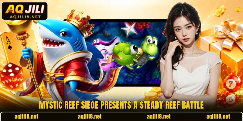 Mystic Reef Siege presents a steady reef battle
