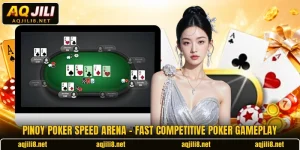 Pinoy Poker Speed Arena – Fast Competitive Poker Gameplay