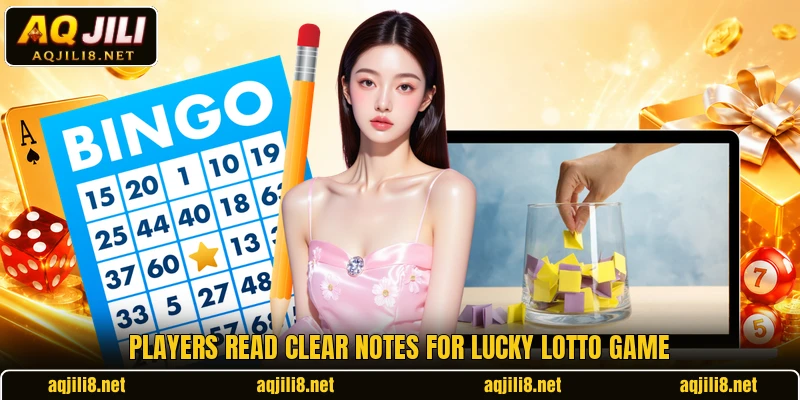 Players read clear notes for Lucky Lotto Game