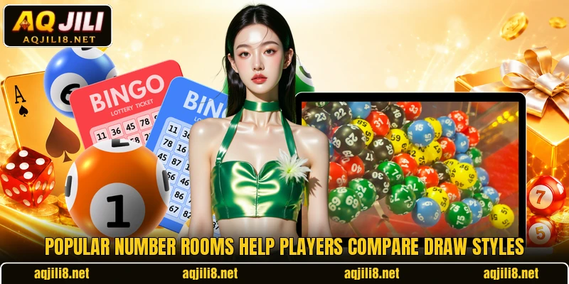 Popular number rooms help players compare draw styles