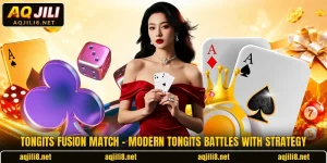 Tongits Fusion Match – Modern Tongits Battles With Strategy